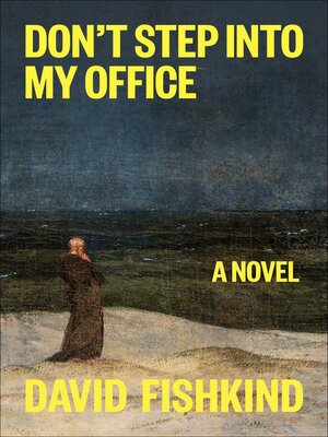 cover image of Don't Step into My Office
